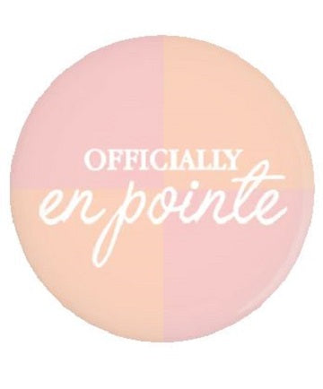 "Officially En Pointe" 1.25" Button from B Plus Printworks 102cc