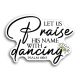 Praise His Name Sticker