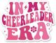 In My Cheerleader Era Sticker