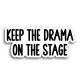 Keep the Drama Sticker