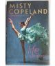 Misty Copeland Young Readers Edition LIFE IN MOTION - Hardcover Book